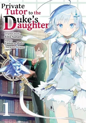 Private Tutor to the Duke&#39;s Daughter (Recap)